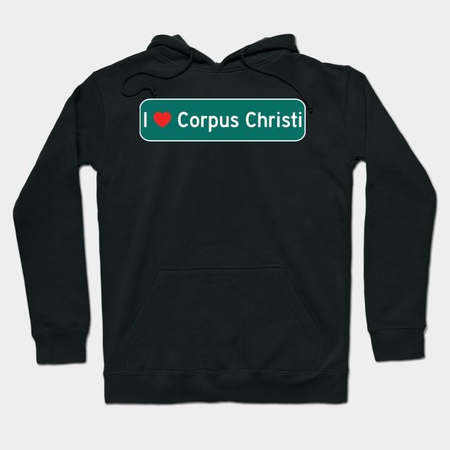 I Love Corpus Christi! Hoodie by MysticTimeline